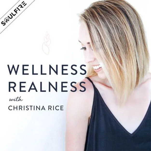 Wellness Realness with Christina Rice