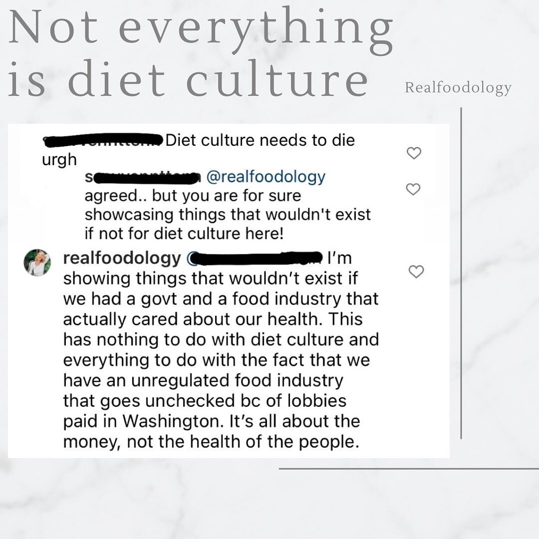 When we blame everything on diet culture then we take the blame off the real entities at fault for the chronic health issues we are seeing in this country. It&rsquo;s not &ldquo;diet culture&rdquo;&rsquo;s fault that people have had to become hyper a