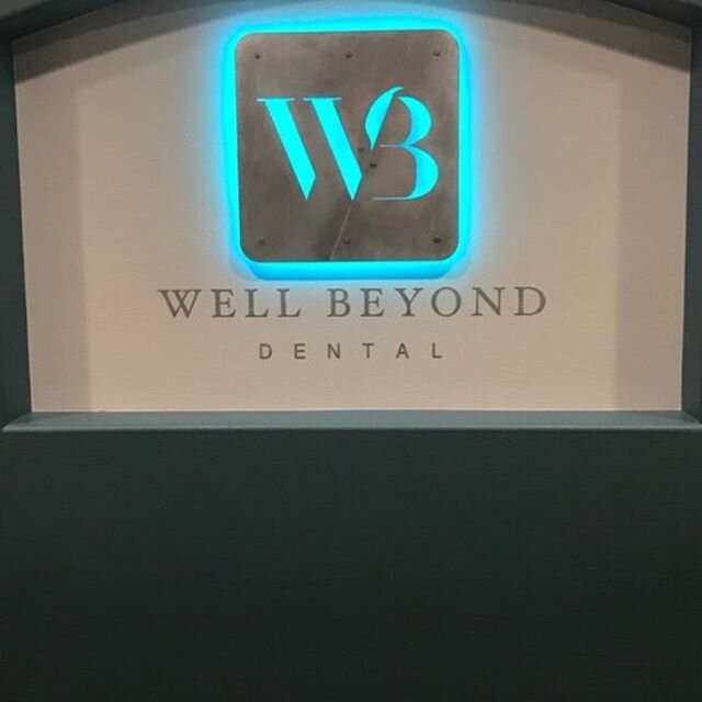 Well Beyond Dental's Custom Sign