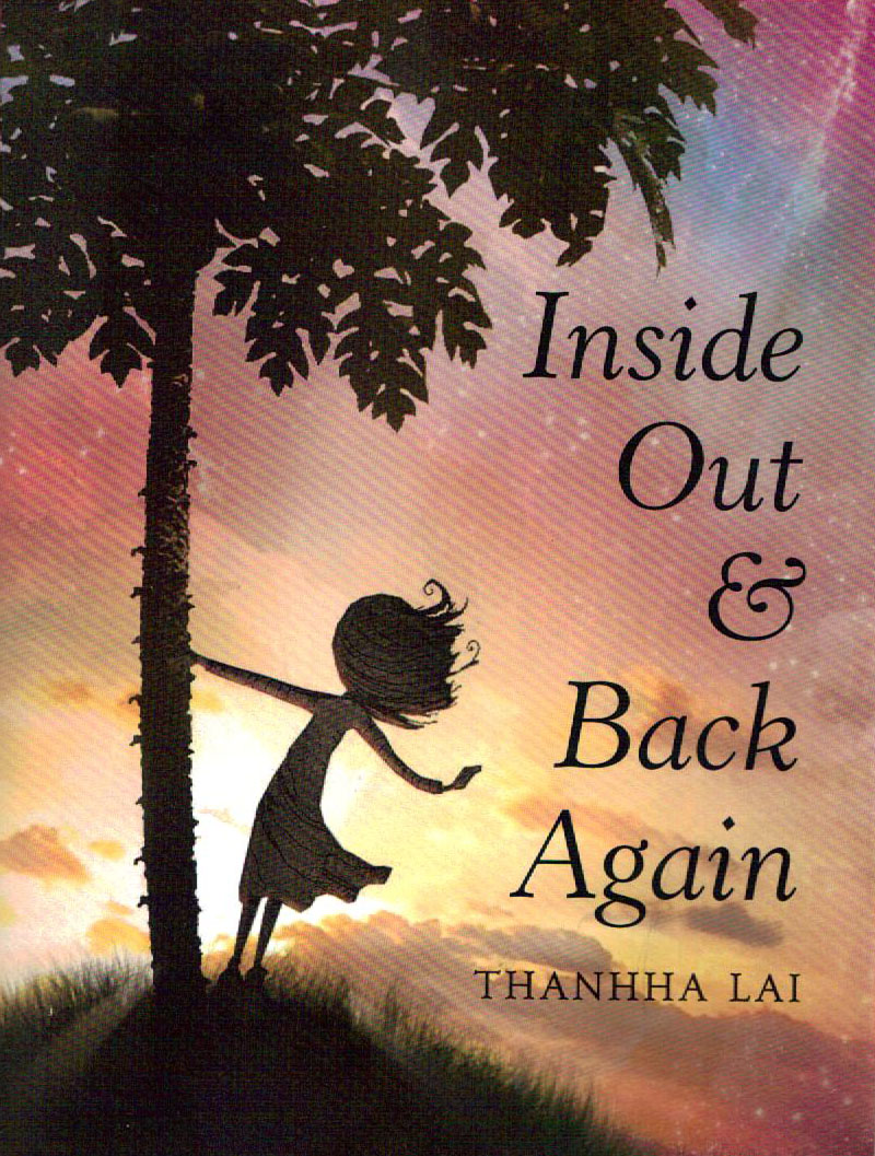 Inside Out and Back Again, by Thanhha Lai