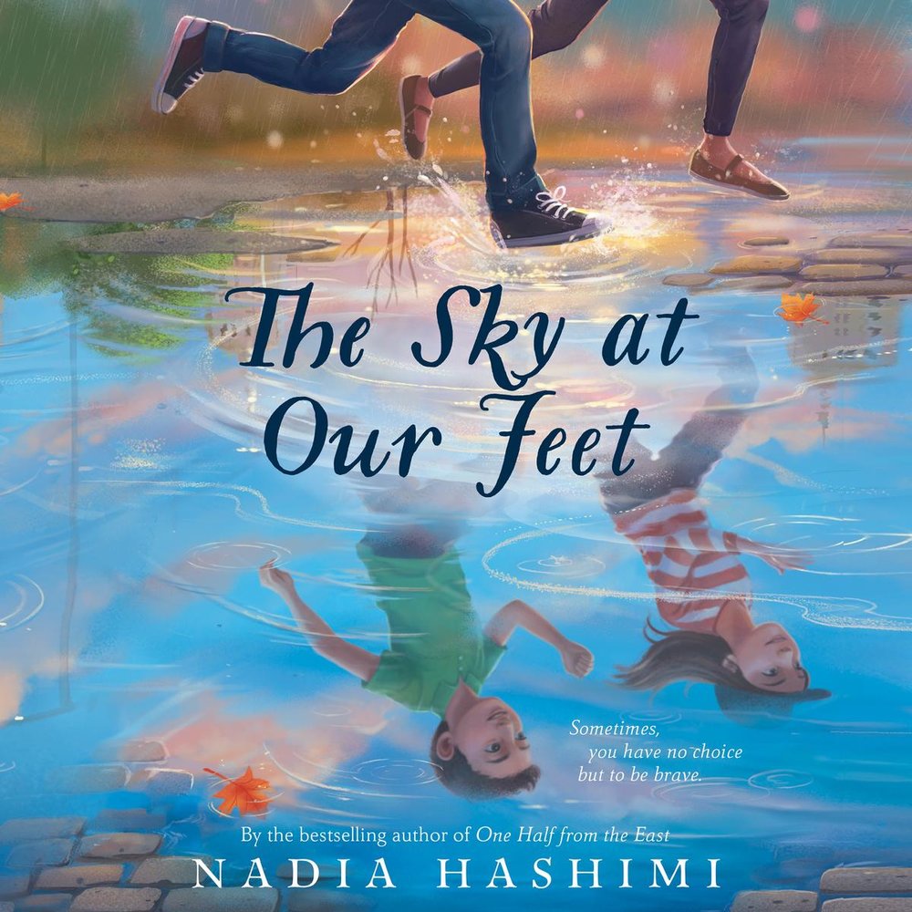 The Sky at our Feet, by Nadia Hashimi