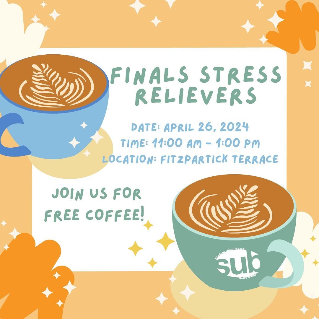 De-stress during finals with SUB! Join us on Fitzpatrick Terrace on Friday, April 26 from 11 AM-1 PM for free coffee! ☕️🤩