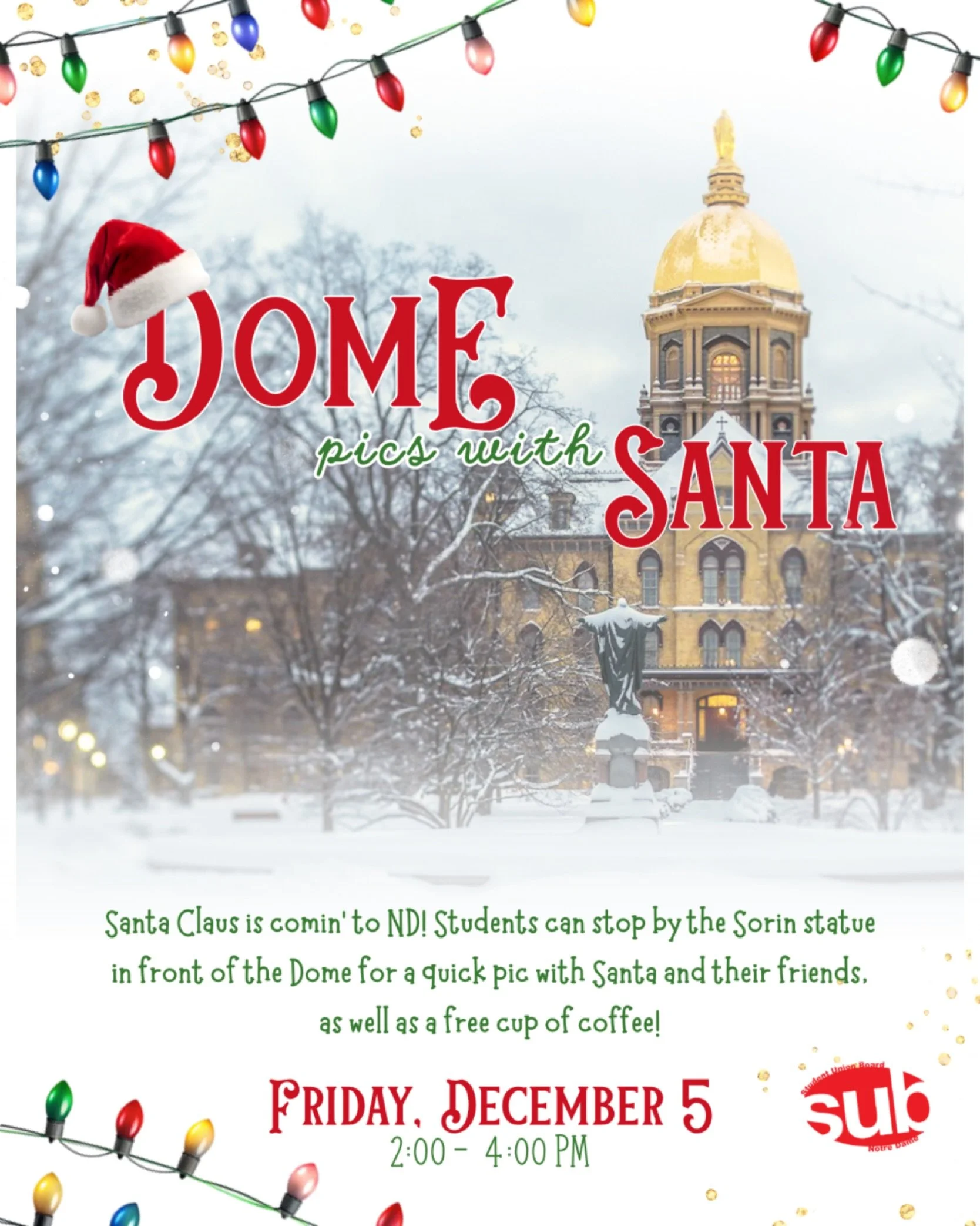 Join us this Friday 2-4pm outside the Dome to get your photo taken with Santa!