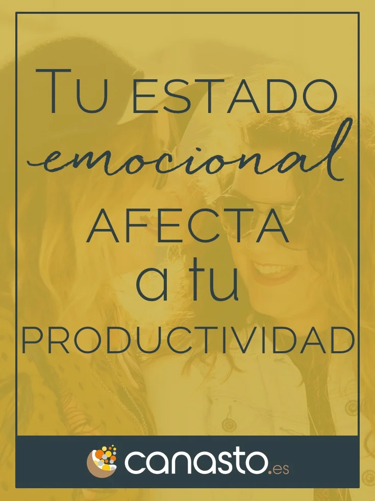  Tu estado emocional afecta a tu productividad