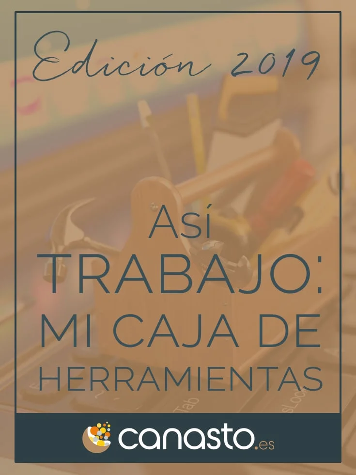 Así trabajo: mi caja de herramientas