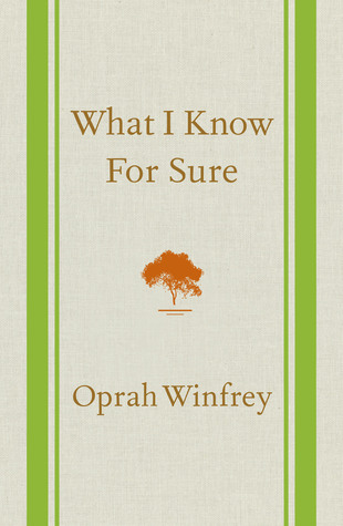 What Oprah knows for sure!