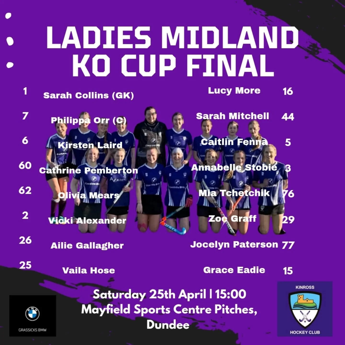 Our L1s lineup for the Midland KO Cup Final this Saturday, come along and cheer them on!

PB 3pm
Mayfield Sports Centre Pitches, Dundee
