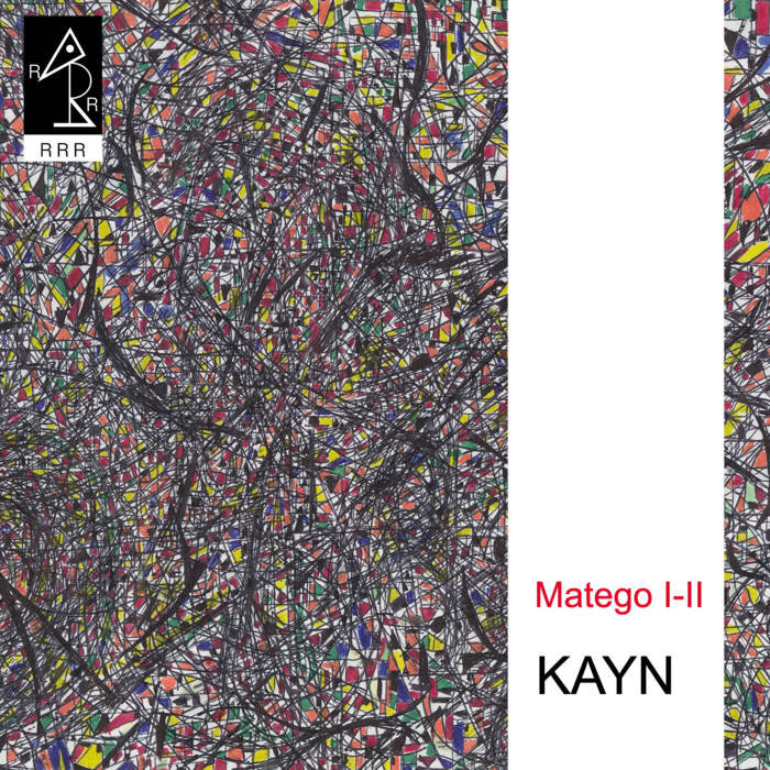   Roland Kayn -  Matego I-II  [RRR]  