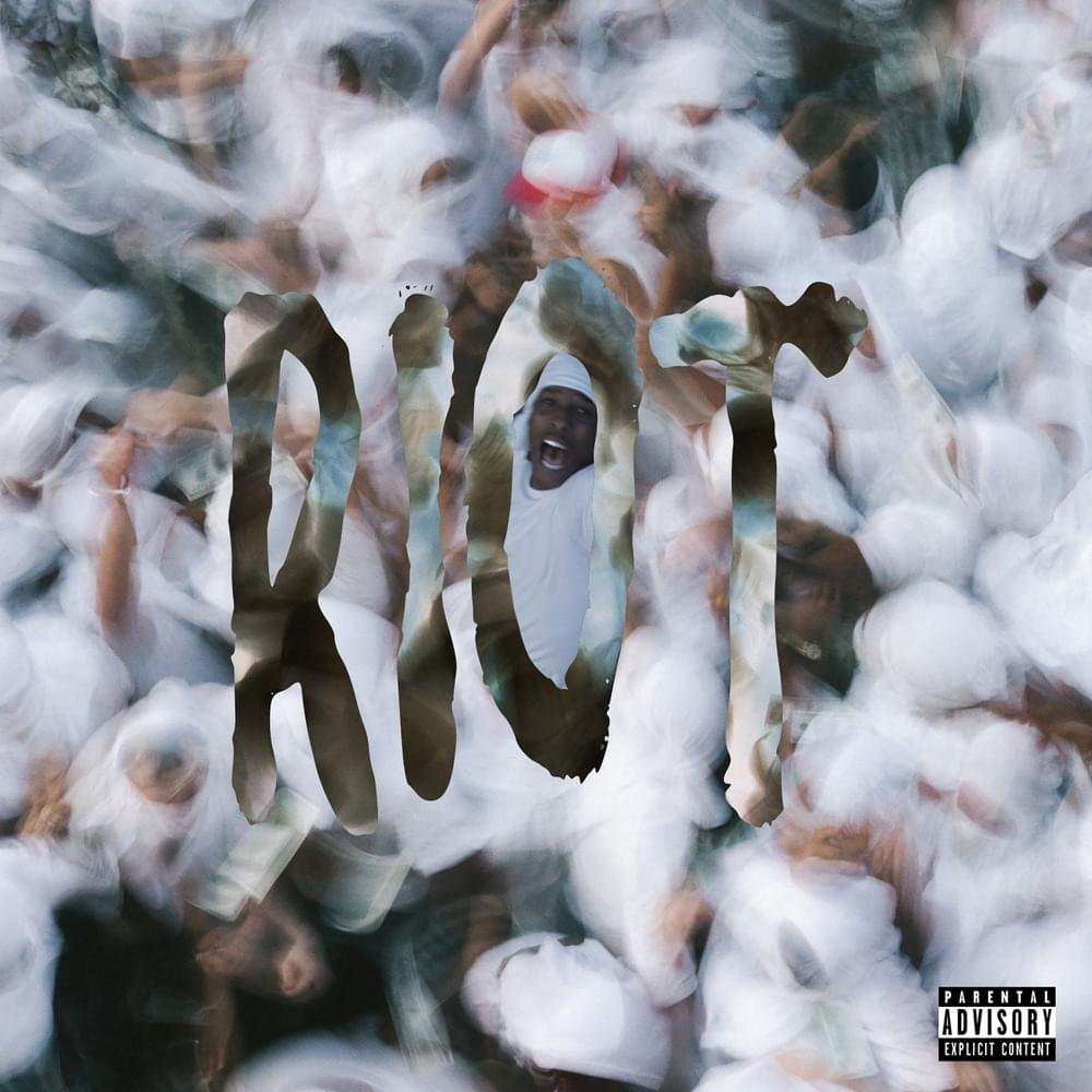   A$AP Rocky - “RIOT (Rowdy Pipe’n)”  