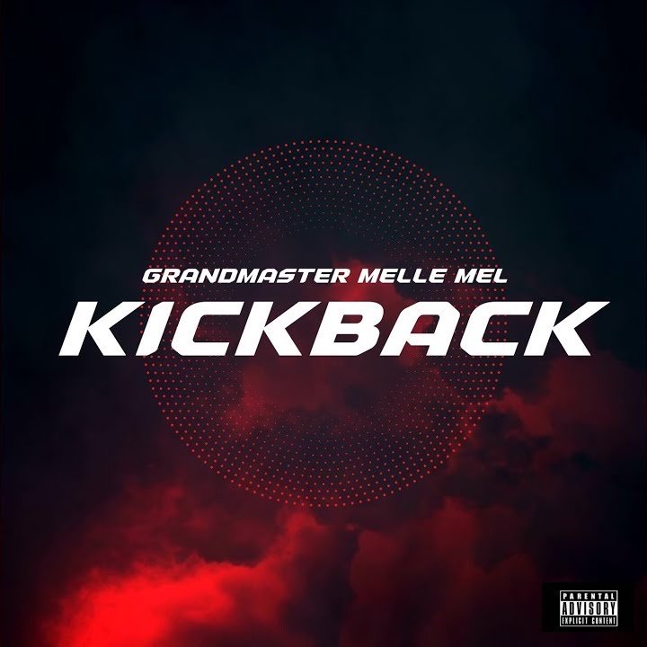   Grandmaster Melle Mel - “Kickback” (Eminem Diss)  