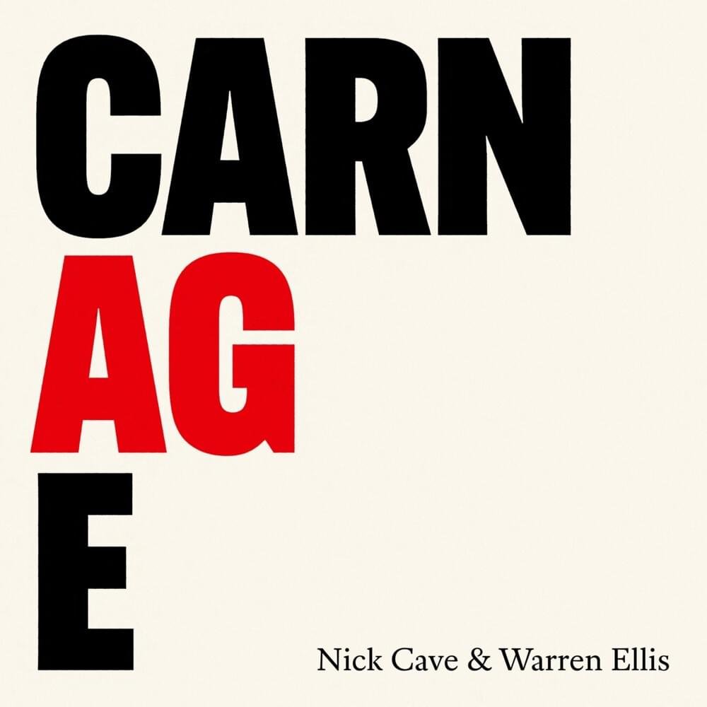   Nick Cave &amp; Warren Ellis -  Carnage  [Goliath]  