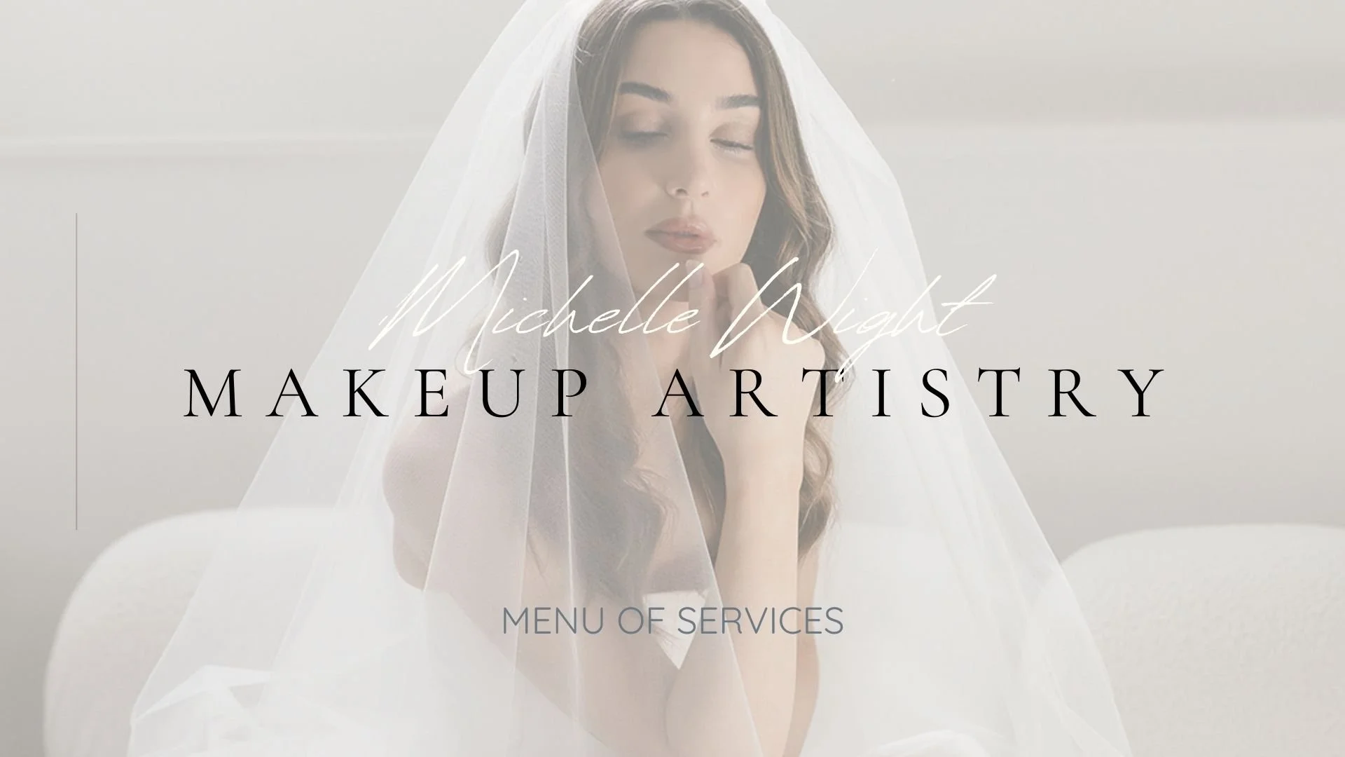 Michelle Wight Makeup Artistry Menu of Services