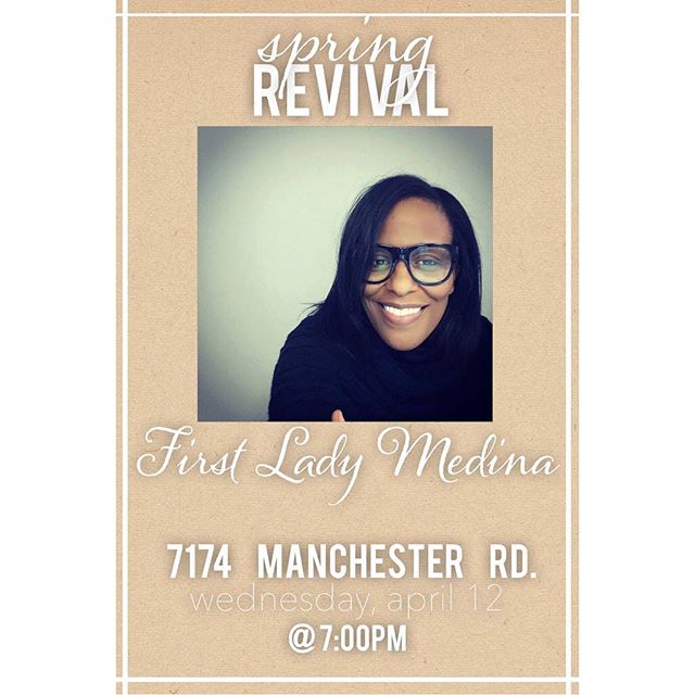 Spring Revival starts tonight!!! First Lady Dawn Medina will kick it off.
Join us tonight at 7pm
7174 Manchester rd. Maplewood, Mo 63144 .
.
#springrevival17 #kingdombuilding #newdestinyapostolicchurch #maplewoodmo