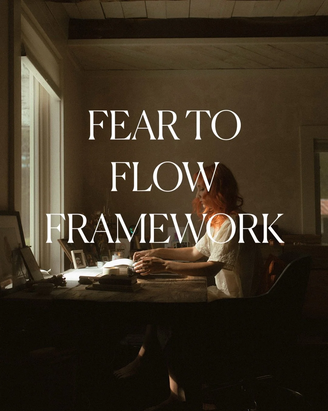 The Fear-To-Flow Framework
