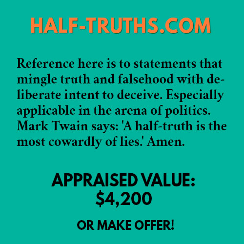 HALF-TRUTHS.COM