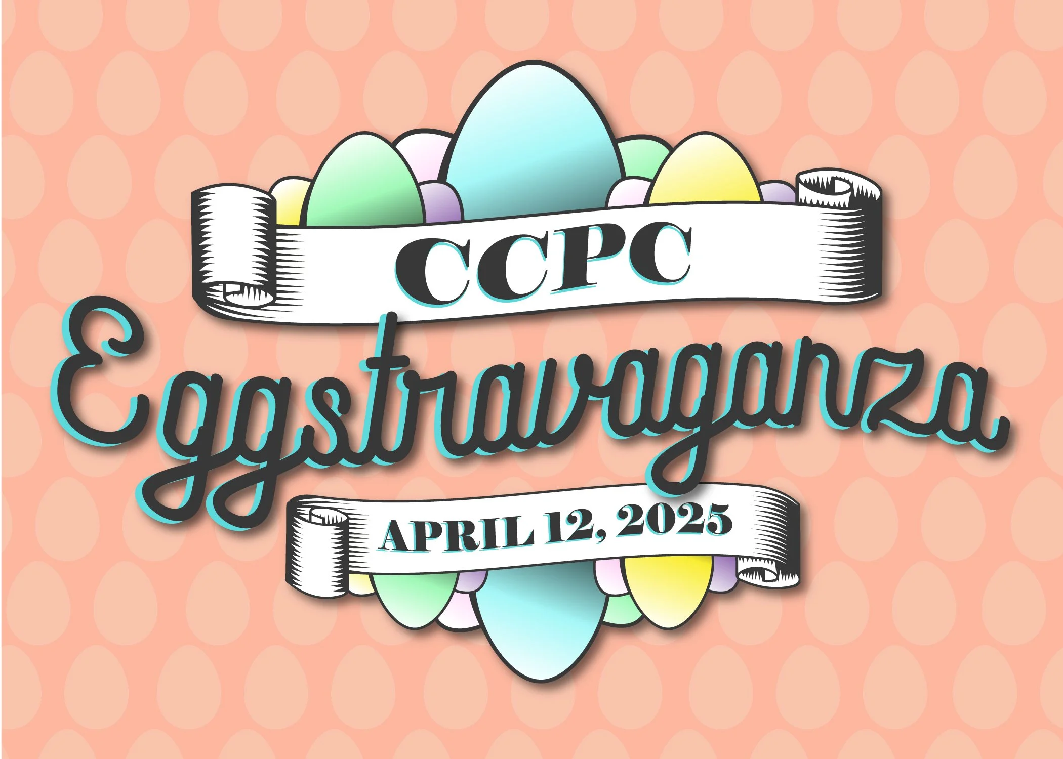 Eggstravaganza Graphic 2025 5X7-01.jpg