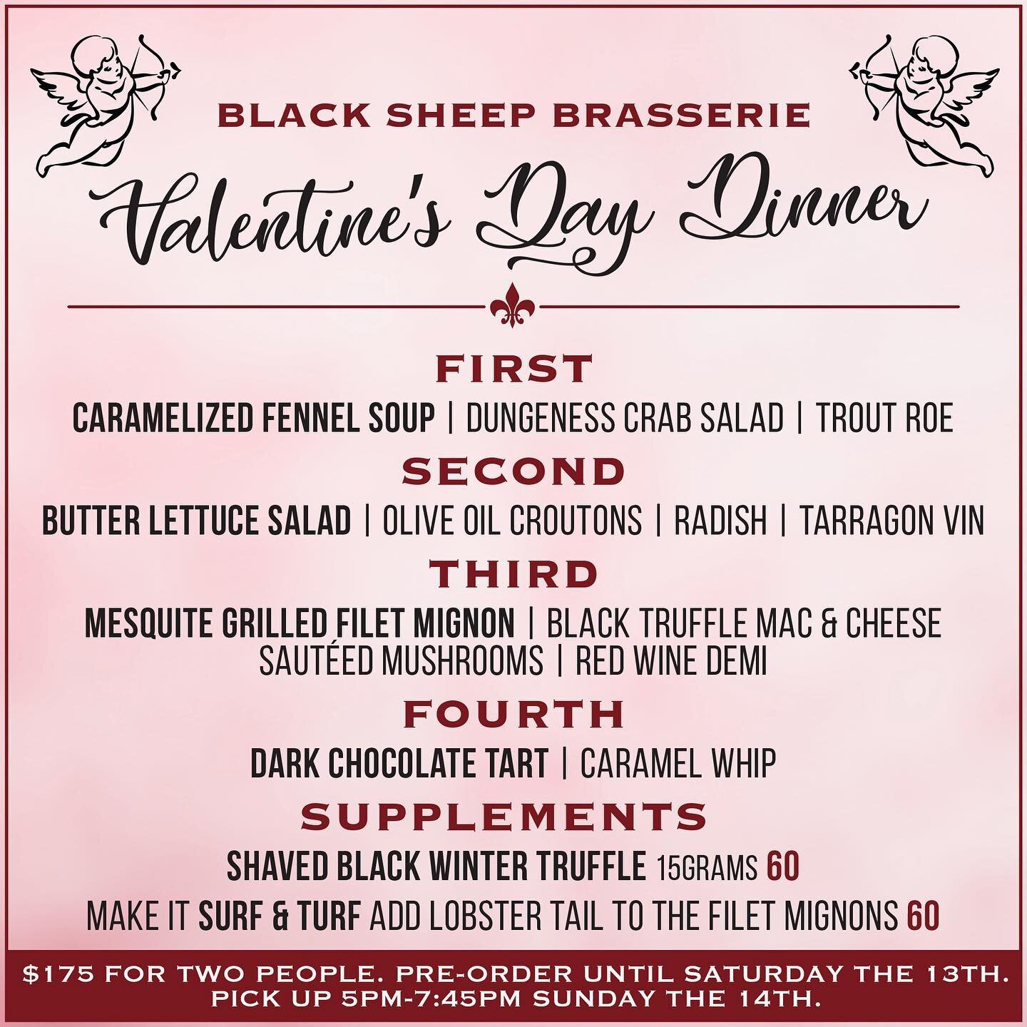 Our Valentine&rsquo;s Day Meal @ Home for 2 is available for preorder! 

Order online through the &ldquo;Reserve&rdquo; link in our profile. 

Please note, preorder cutoff is Saturday evening so place your order beforehand. 

We will NOT be offering 