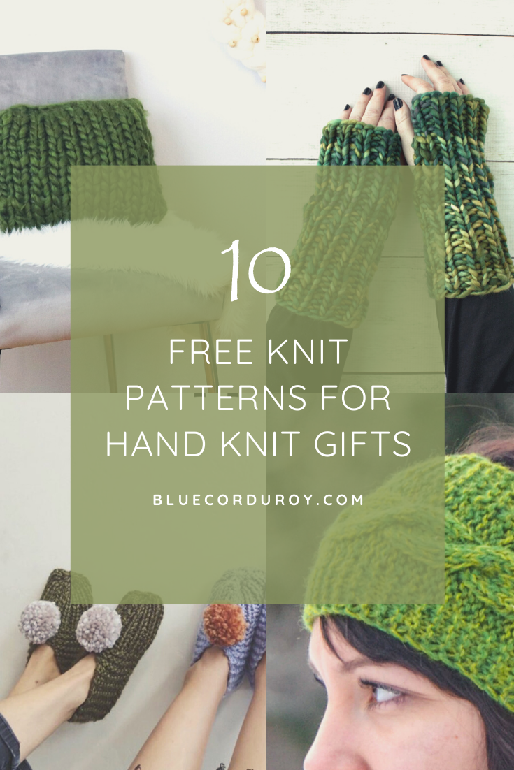 10 Free Knit Patterns for Hand Made Gifts for Everyone on Your