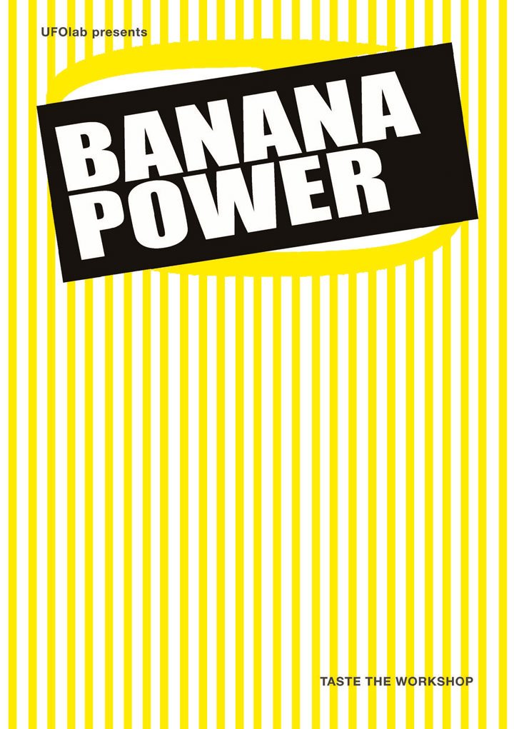   Ill. 7  Banana Power  logo, 2006. Photo: UFOlab.         