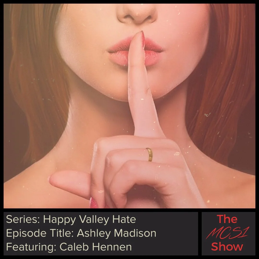 Happy Valley Hate: Ashley Madison