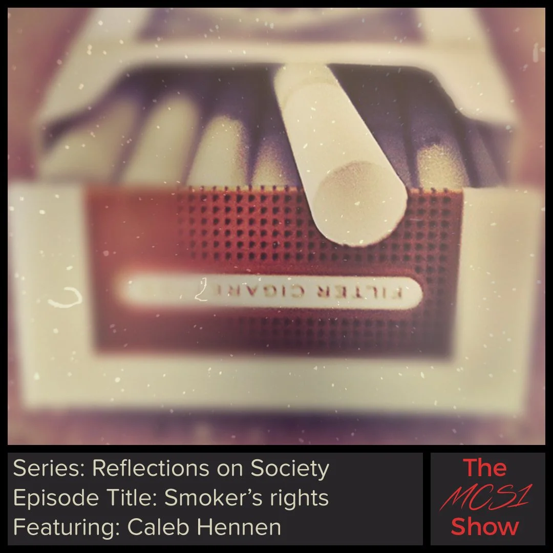 Reflections on Society: Smoker's Rights