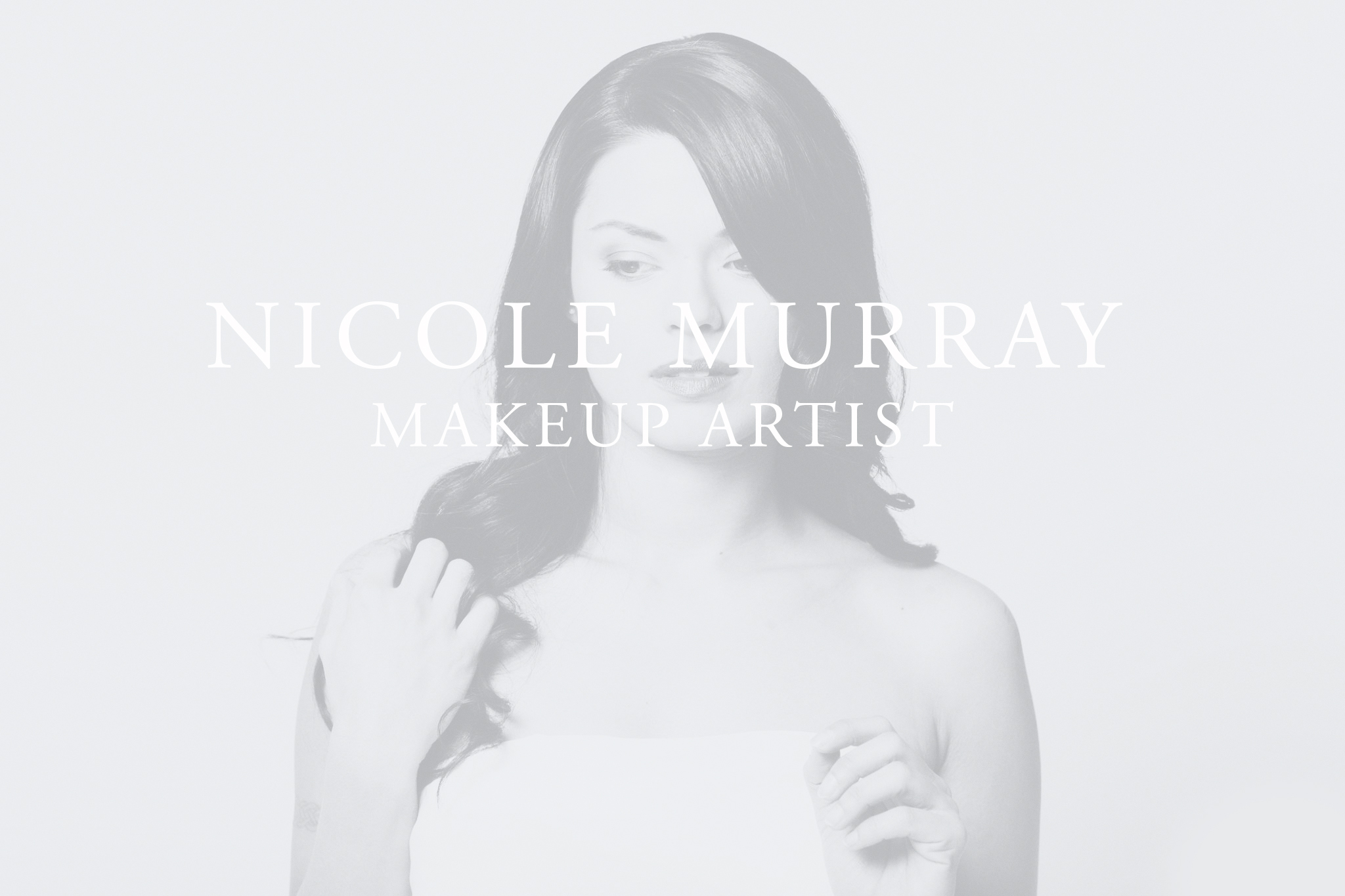 Victoria B C Makeup Artist Nicole Murray