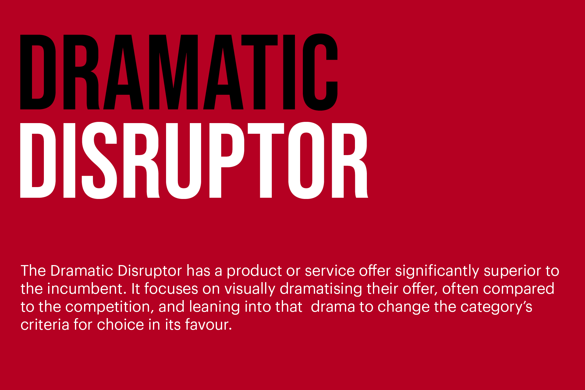 Dramatic Disruptor.png