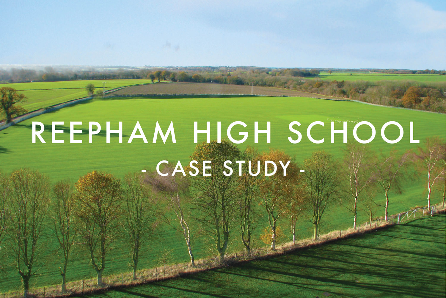 Reepham High School - Sports PItch Design & Construction Case Study