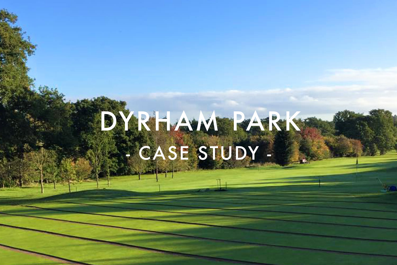 Dyrham Park Greens Drainage Case Study