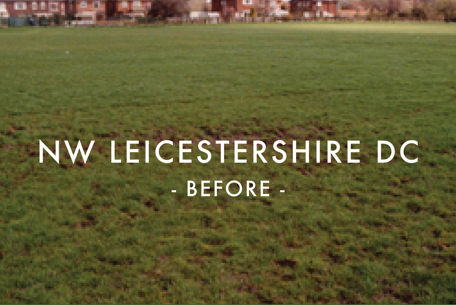 NW Leicestershire - Before Drainage