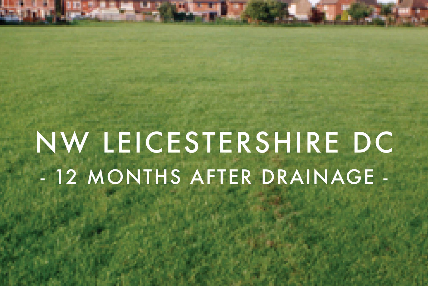 NW Leicestershire FC - After Drainage