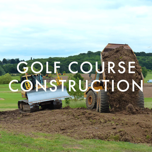 Golf Course Construction