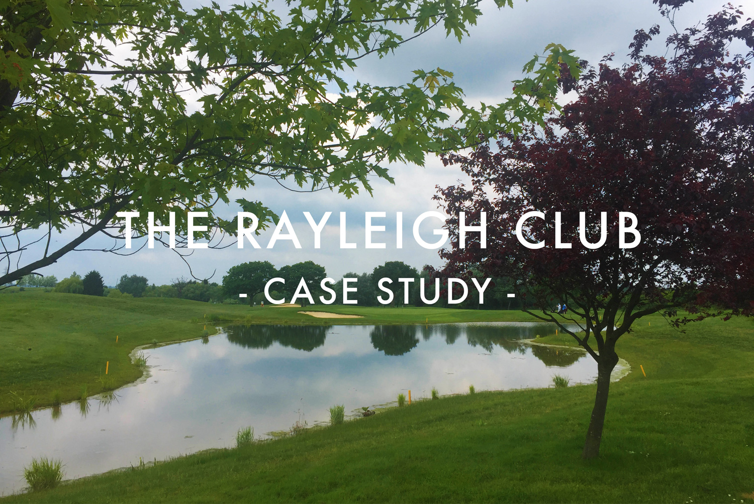 The Rayleigh Club - Golf Course Construction Case Study