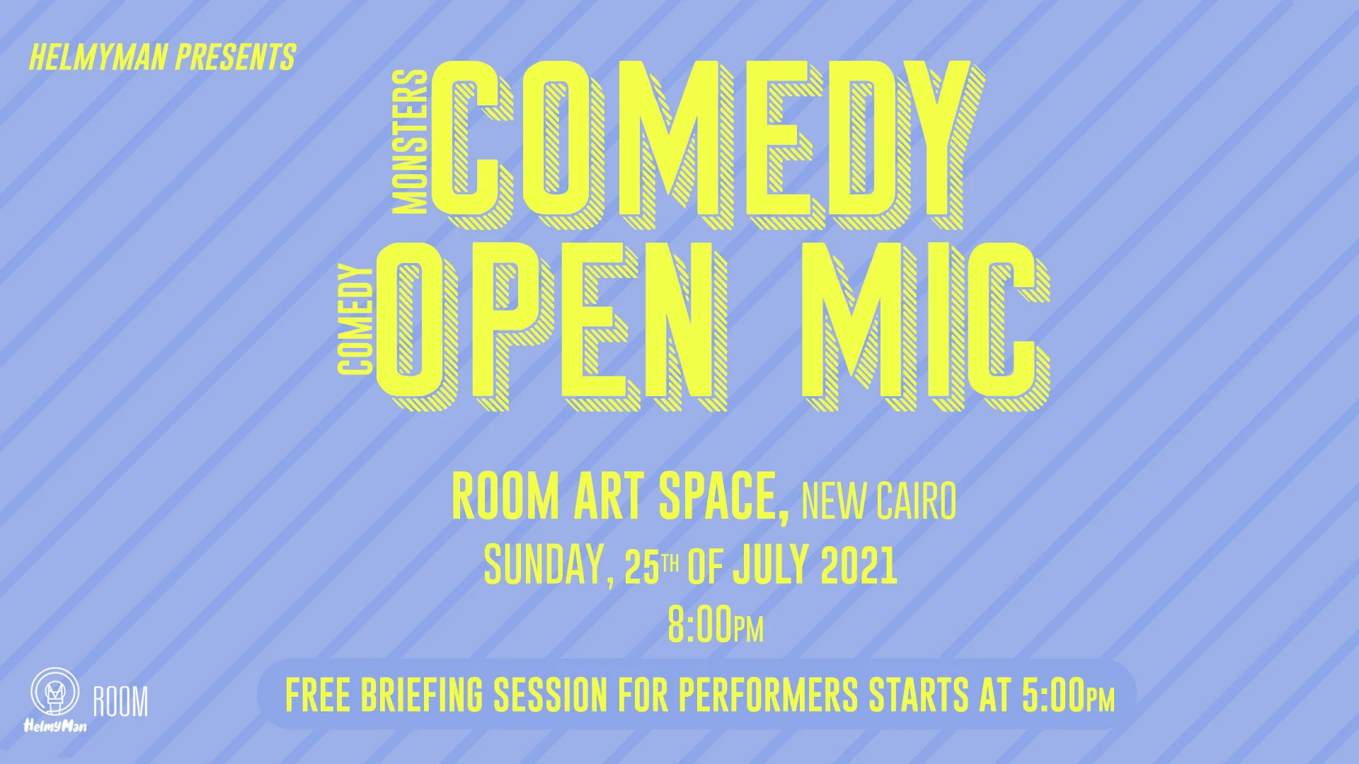COMEDY MONSTERS (Stand-up Comedy Open Mic at Room)