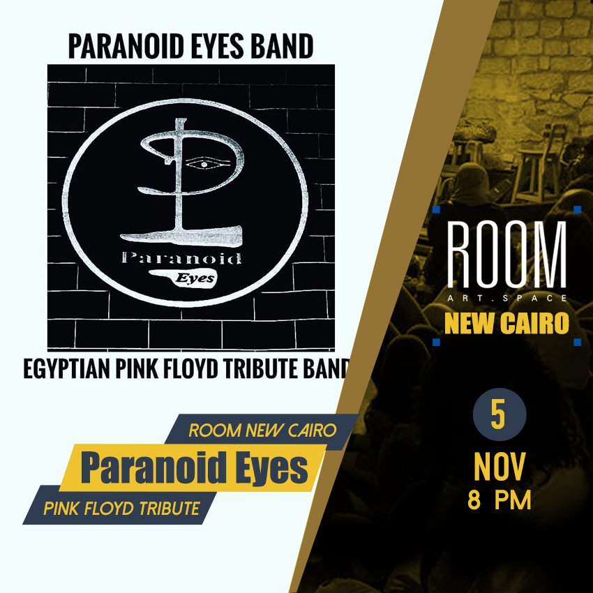 The Dark Side Of The Room - Paranoid Eyes at Room New Cairo