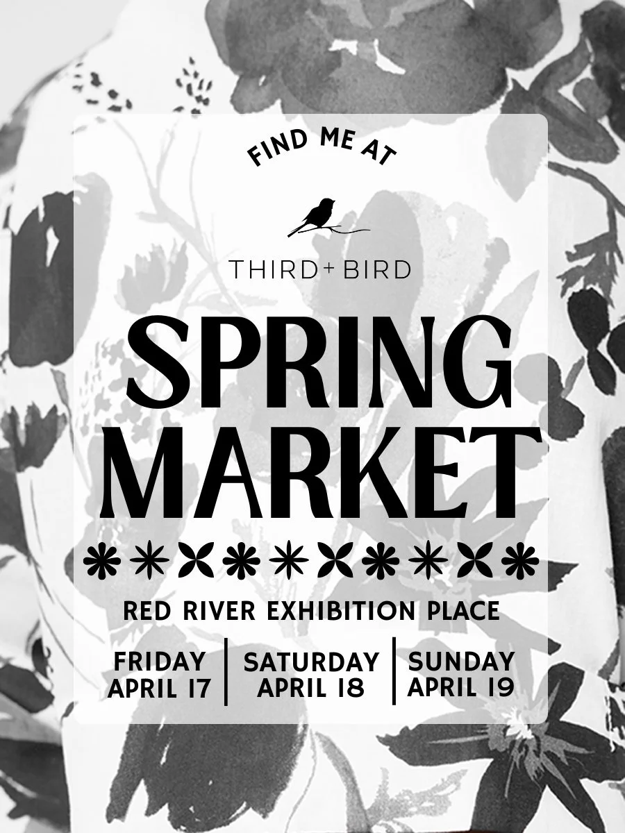 Only 4 sleeps away! Local and visiting babes - we'd love to see you at @thirdandbird Market this coming weekend - April 17th, 18th and 19th at the Red River Exhibition place.

Tickets are now available at thirdandbird.com. The show runs from 5:30-9pm