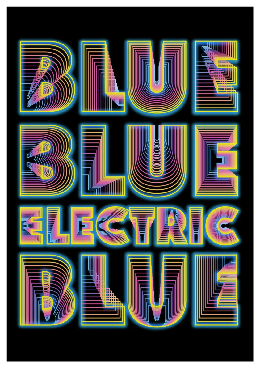 Blue Blue Electric Blue Art Print available in A4 or A3 printed on Archival Matte Paper