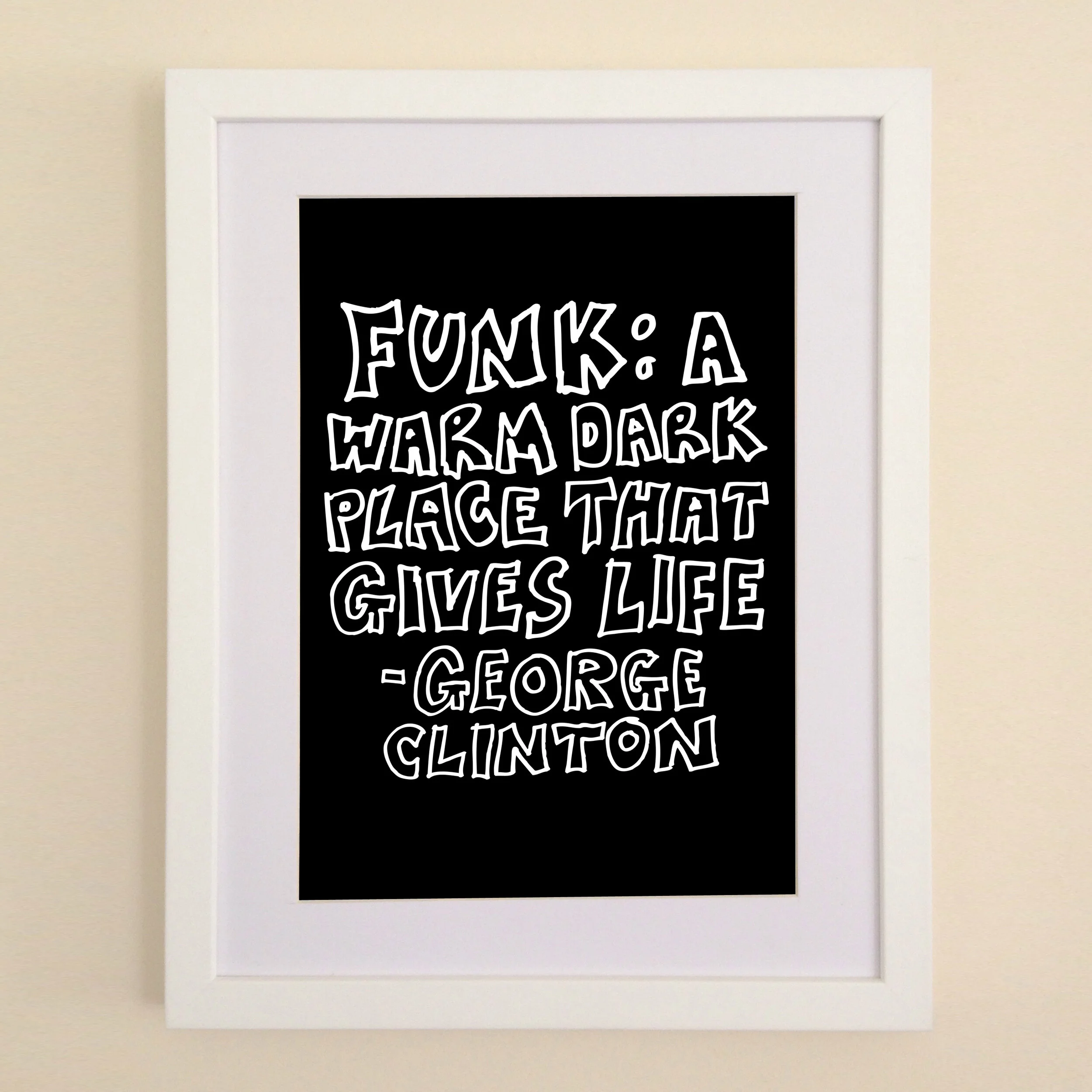 Funk Definition Art Print available in A4 or A3 printed on Archival Matte Paper