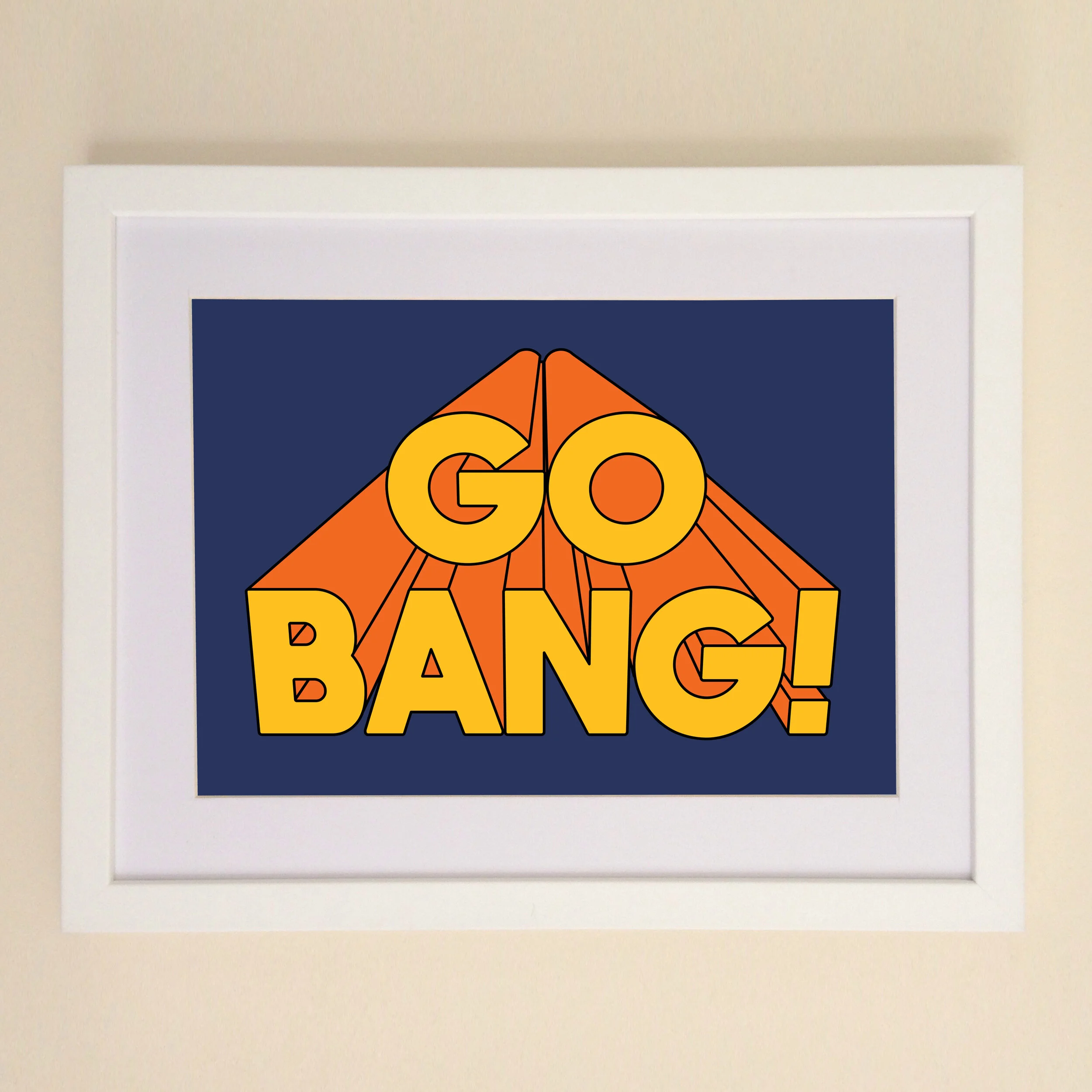 Go Bang! Art Print available in A4 or A3 printed on Archival Matte Paper
