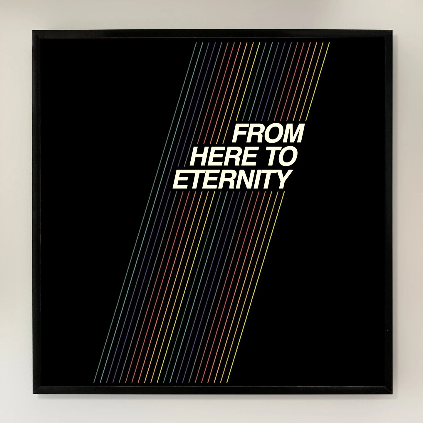 From Here To Eternity Lines 12x12 inch Art Print printed on Archival Matte Paper