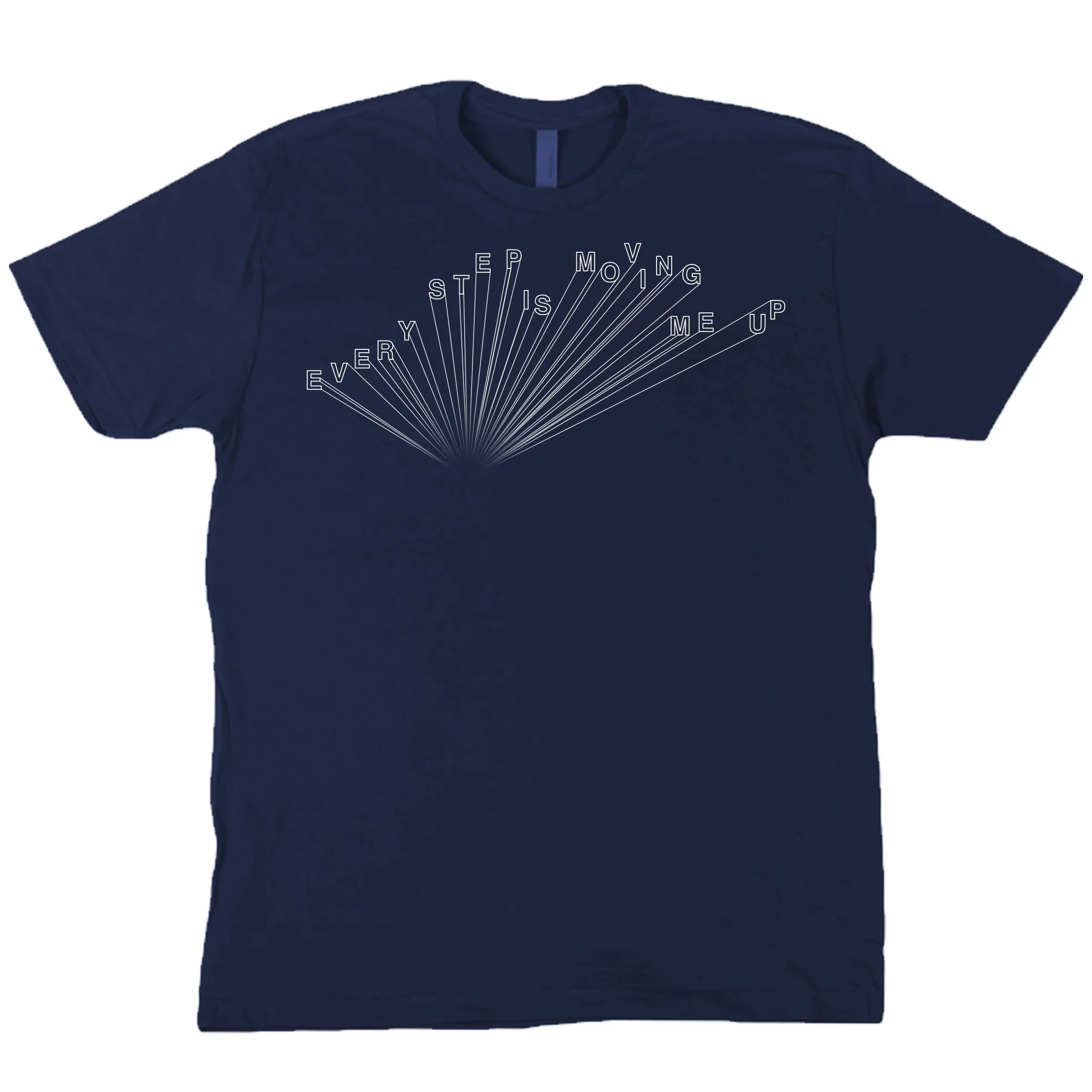 Every Step Is Moving Me Up Navy T-Shirt