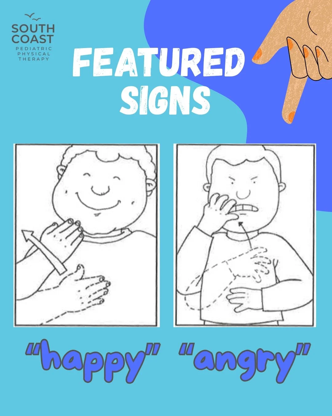 In honor of National Speech and Hearing Month, here are some featured signs of the month to try out with your kiddos: &ldquo;happy&rdquo; and &ldquo;angry.&rdquo; To sign &ldquo;happy,&rdquo; brush your hand up on your chest repeatedly as if your hap