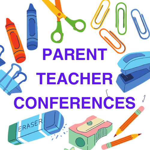 Parent/Teacher Conferences K-8/NO SCHOOL