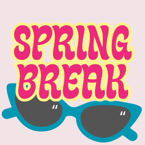 Spring Break