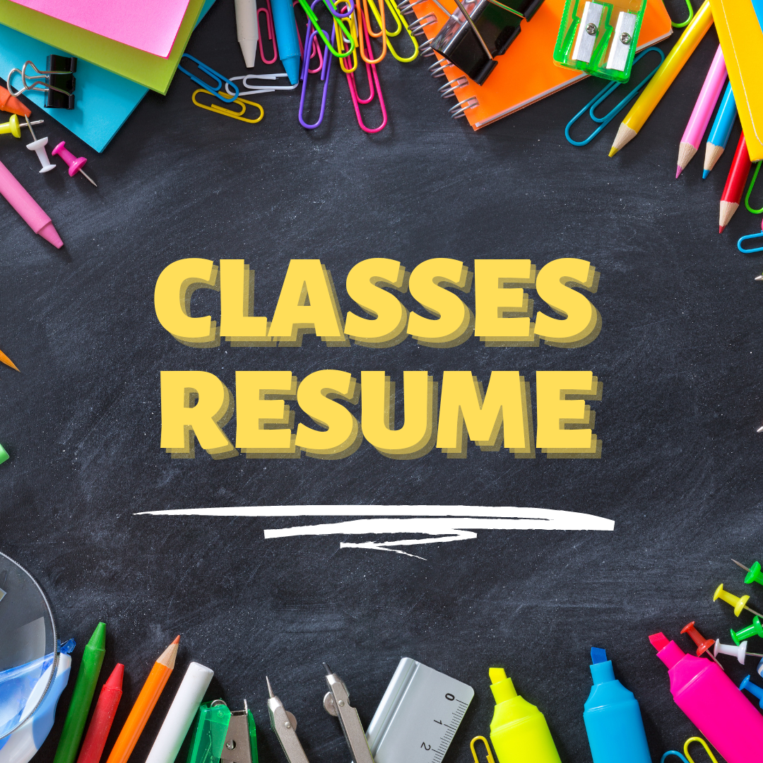 Classes Resume