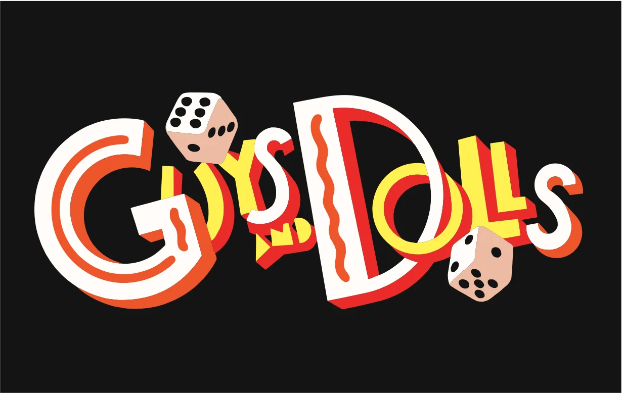 Guys and Dolls; August 28th - October 10th