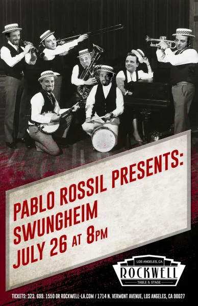Pablo Rossil presents: SWUNGHEIM!