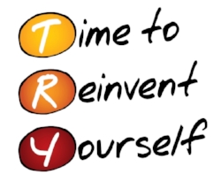 Time to Reinvent Yourself (TRY), business concept acronym