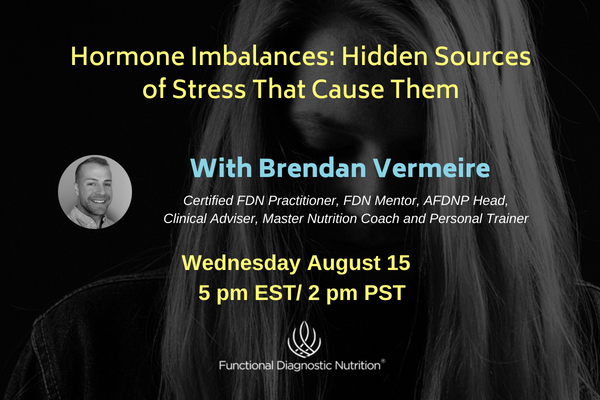 Webinar: Hormone Imbalances - Hidden Sources of Stress That Cause Them