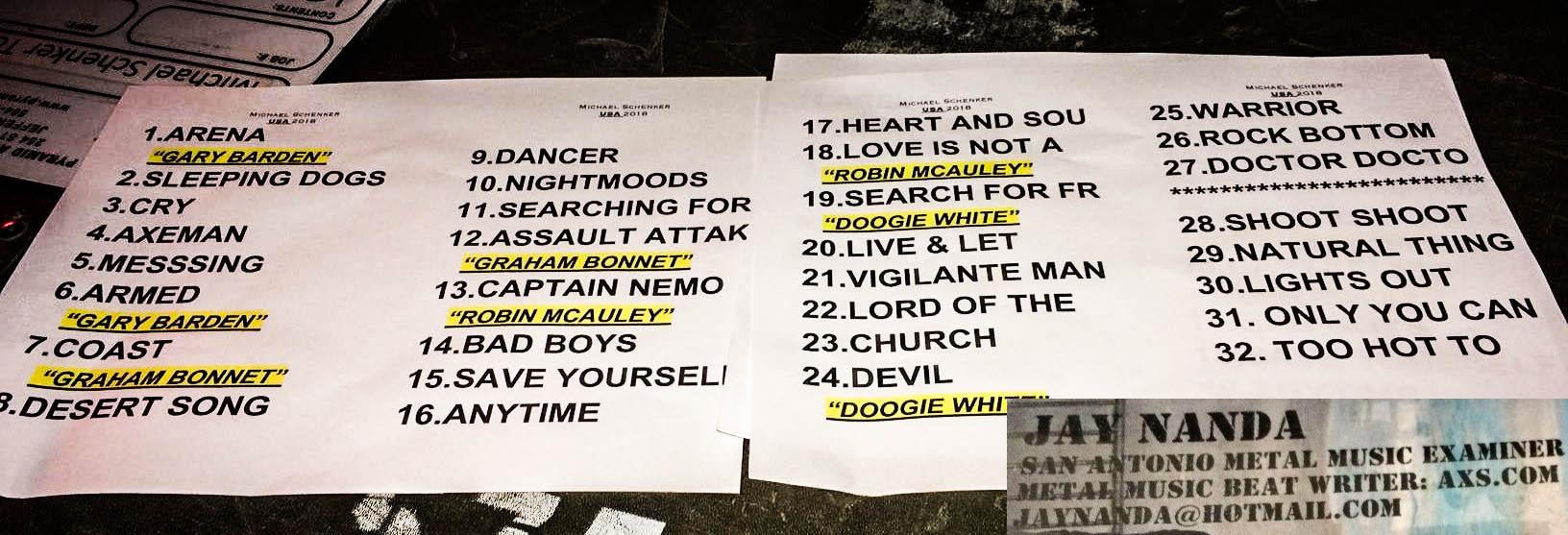 The Michael Schenker Fest ended with UFO classic "Lights Out," cutting out the final two printed options "Only You Can Rock Me" and "Too Hot to Handle," but still played 30 songs over 2 hours and 40 minutes.